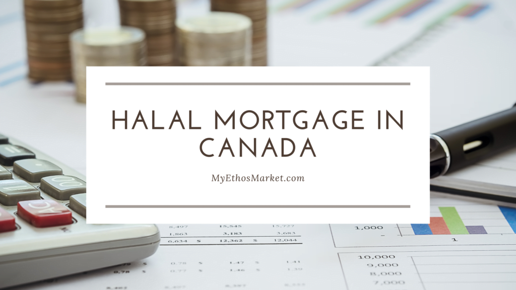 Halal Mortgage In Canada