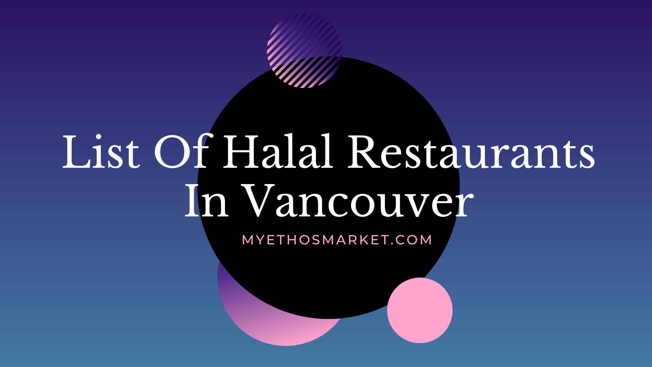 list halal restaurants in Vancouver